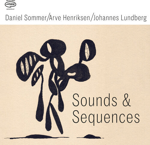 Daniel Sommer & Arve Henriksen & Johannes Lundberg: Sound & Sequences - VINYL