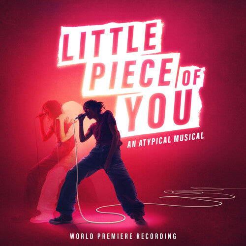 Kjersti Long: LITTLE PIECE OF YOU - AN ATYPICAL MUSICAL (WORLD PREMIERE RECORDING) - CD