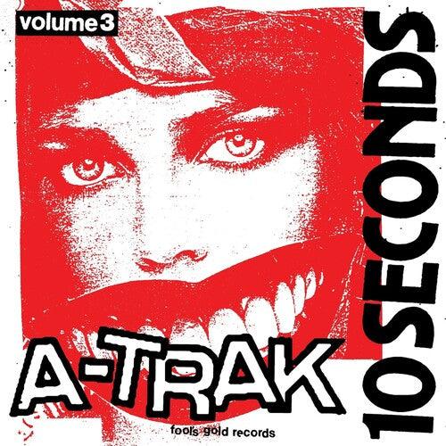 A-Trak- 10 Seconds Vol. 3 ( LP )