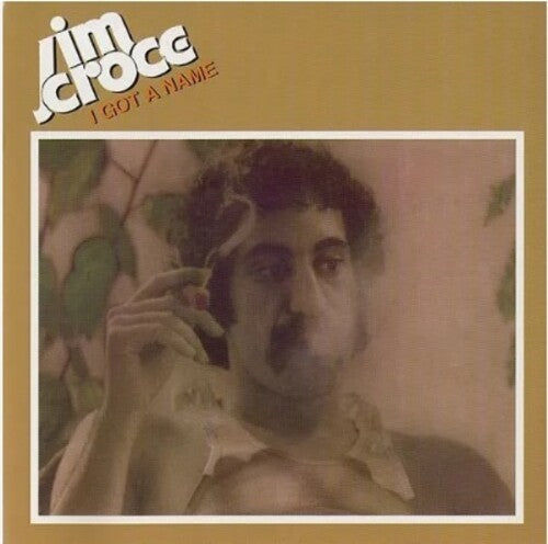 Jim Croce: I Got A Name (2023 Mix) - VINYL