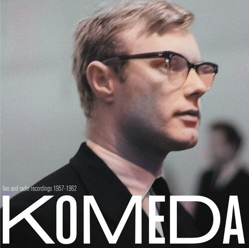 Krzysztof Komeda- Live and Radio Recordings 1957-1962 ( LP )