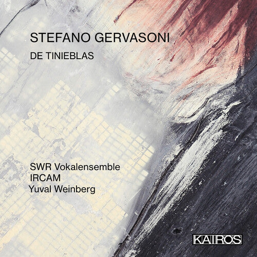 SWR Vokalensemble: Stefano Gervasoni: De Tinieblas - COMPACT DISCS