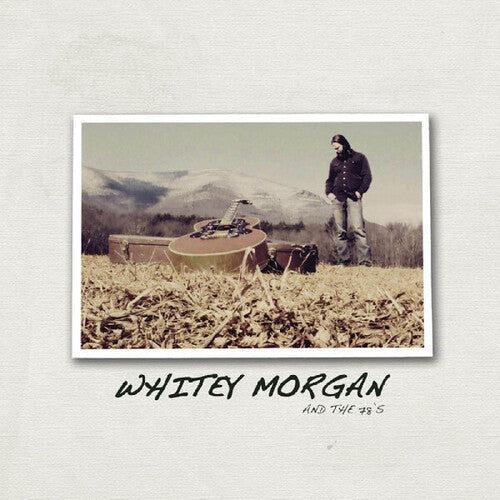 Whitey Morgan & the 78's- Whitey Morgan & The 78's ( LP )