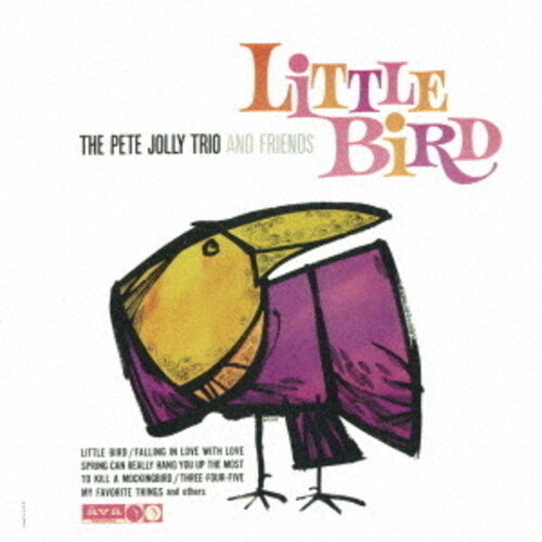 Pete Jolly Trio & Friends: Little Bird - CD
