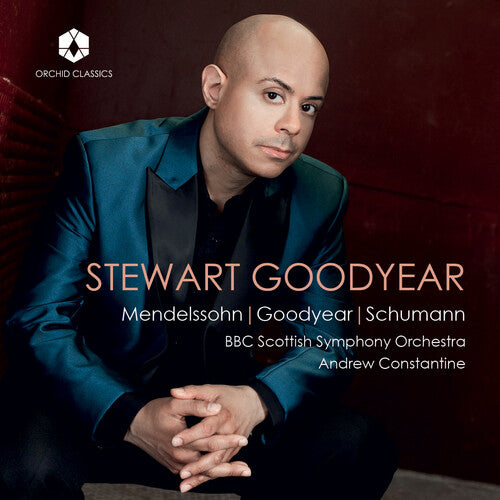 Stewart Goodyear: Mendelssohn, Goodyear & Schumann - COMPACT DISCS