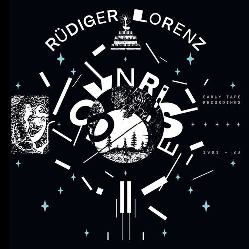 Rudiger Lorenz: Synrise: Early Tape Recordings 1981-83 { Record }
