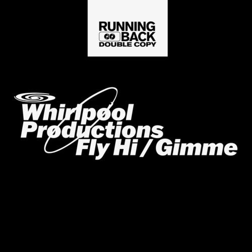 Whirlpool Productions: Fly Hi/Gimme With Move D Remix - 12-INCH SINGLE