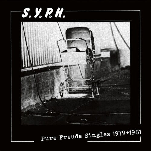 Syph: Pure Freude Singles 1979-1981 { Record }