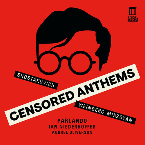 Parlando: Mirzoyan, Shostakovich & Weinberg: Censored Anthems - COMPACT DISCS