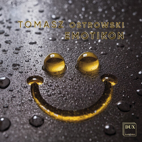 Tomasz Ostrowski: Ostrowski: EMOTIKON - COMPACT DISCS