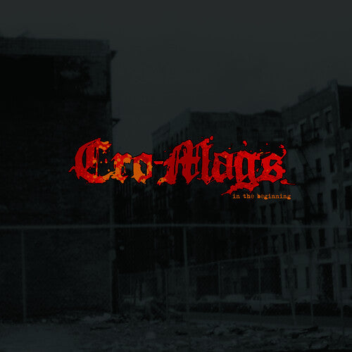 Cro-Mags: In The Beginning - CD