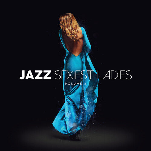 Various Artists: Jazz Sexiest Ladies Volume 3 / Various - CD