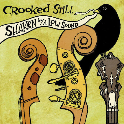 Crooked Still- Shaken By A Low Sound ( LP )
