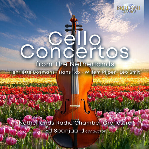 Netherlands Chamber Orchestra: Cello Concertos from the Netherlands - COMPACT DISCS
