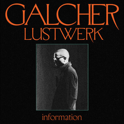 Galcher Lustwerk: Information (Ghostly 25 Year Anniversary) { Record }