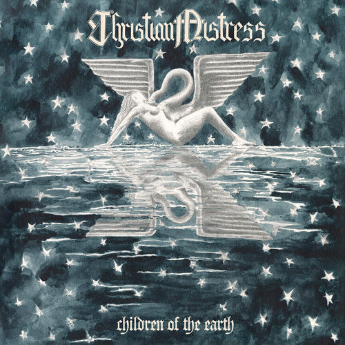Christian Mistress: Children Of The Earth - VINYL
