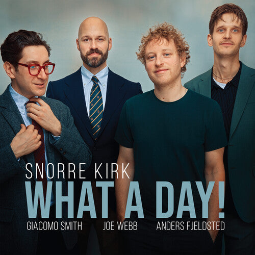 Snorre Kirk: What A Day - CD