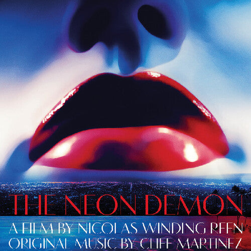 Cliff Martinez: The Neon Demon - Original Motion Picture Soundtrack - VINYL