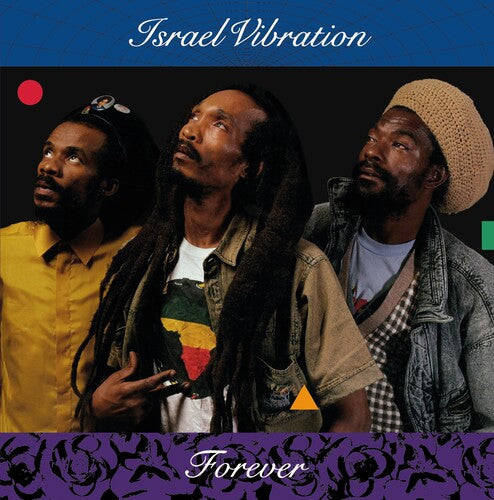 Israel Vibration: Forever - VINYL