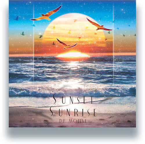 DJ Motive: Sunset Sunrise { Record }