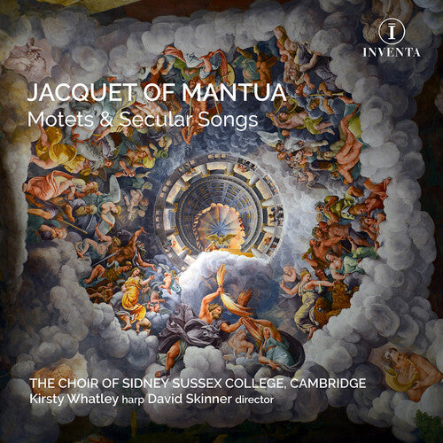 The Choir of Sidney Sussex College, Cambridge: Jacquet of Mantua: Motets & Secular Songs - COMPACT DISCS