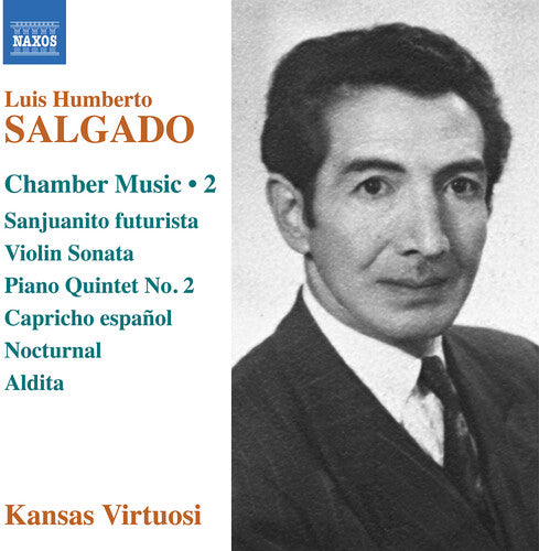 Kansas Virtuosi: Salgado: Chamber Music, Vol. 2 - COMPACT DISCS