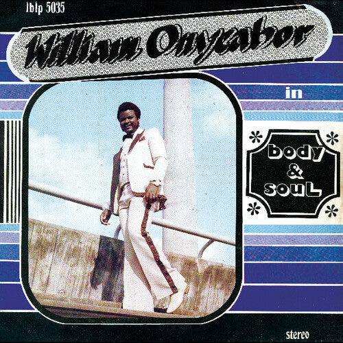 William Onyeabor- Body And Soul ( LP )