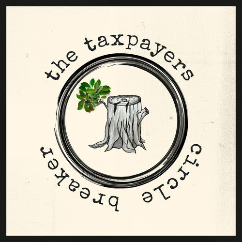 Taxpayers- Circle Breaker ( LP )