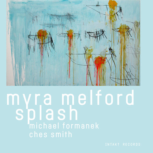 Myra Melford: Myra Melford Splash - CD