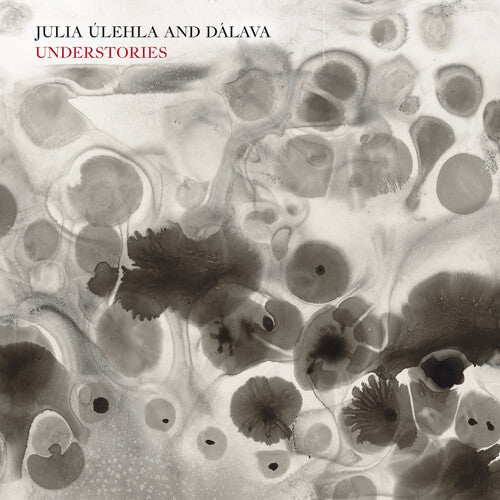 Julia Úlehla: Understories - VINYL