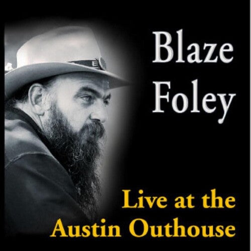 Blaze Foley: Live At The Austin Outhouse { Record }