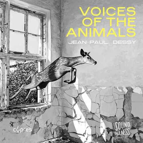 La Capella Ducale: Jean-Paul Dessy: Voices of the Animals - COMPACT DISCS