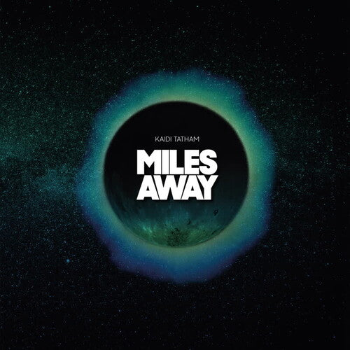 Kaidi Tatham- Miles Away ( LP )