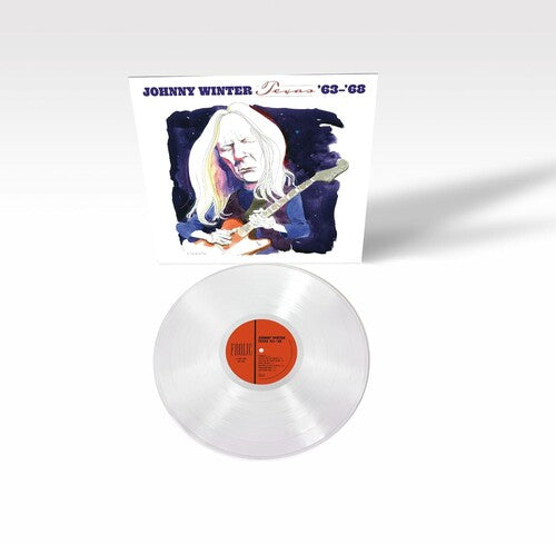 Johnny Winter: Texas '63-'68 { Record }