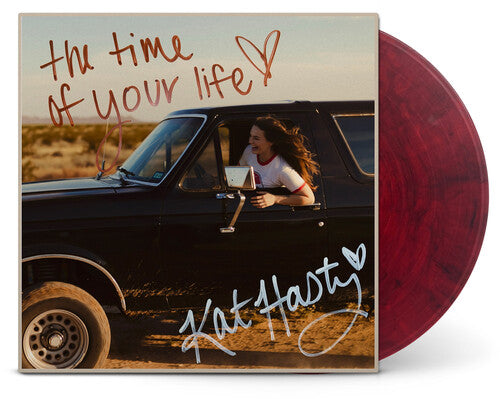 Kat Hasty- Time Of Your Life (Colored Vinyl, Maroon, Black) ( LP )