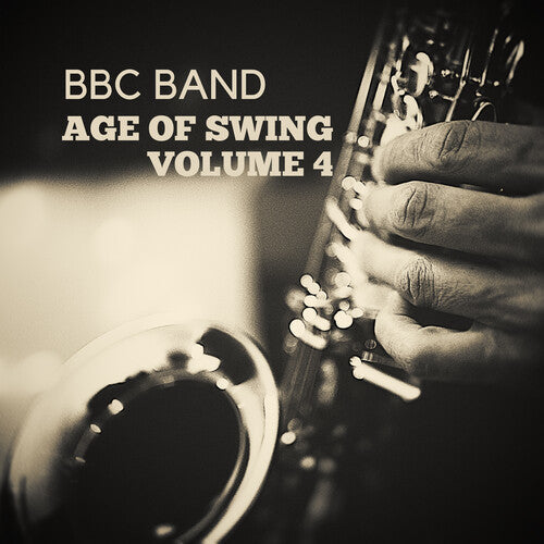 BBC Band: BBC Band - Age of Swing Vol. 4 - CD