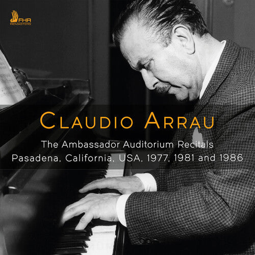 Claudio Arrau: Claudio Arrau - The Ambassador Auditorium Recitals - COMPACT DISCS