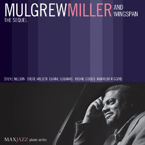 Mulgrew Miller & Wingspan: The Sequel - CD