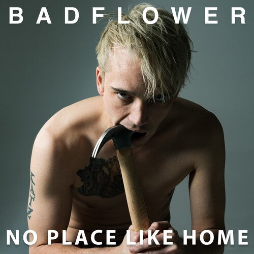 Badflower- No Place Like Home ( LP )