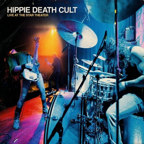 Hippie Death Cult- Live At The Star Theater ( LP )