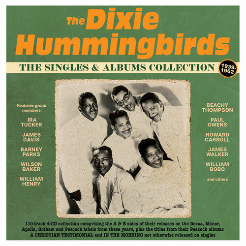 The Dixie Hummingbirds: The Singles & Albums Collection 1939-62 - COMPACT DISCS