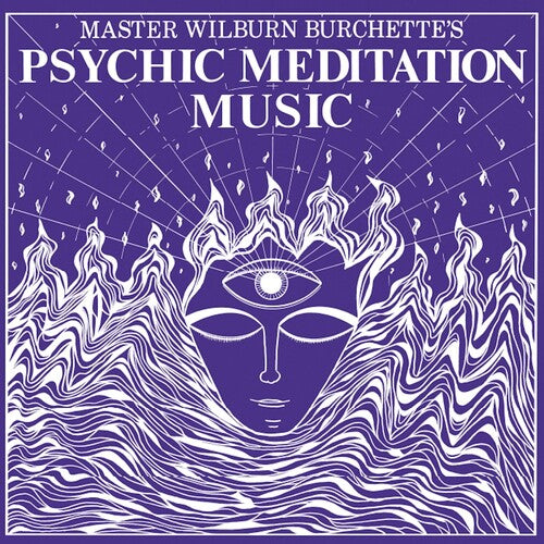 Master Wilburn Burchette- Psychic Meditation Music ( LP )