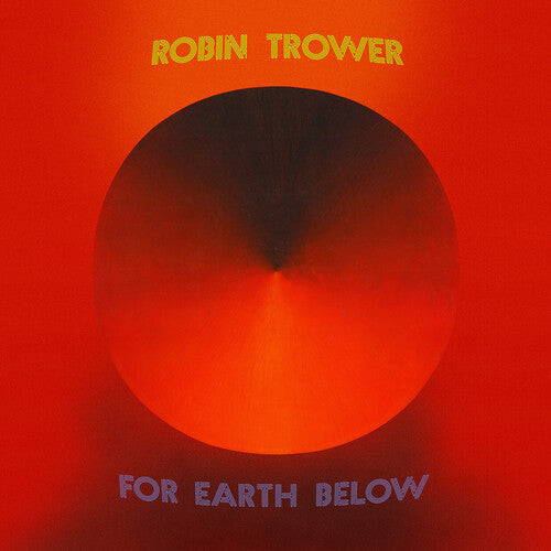 Robin Trower- For Earth Below - 50th Anniversary Edition ( LP )