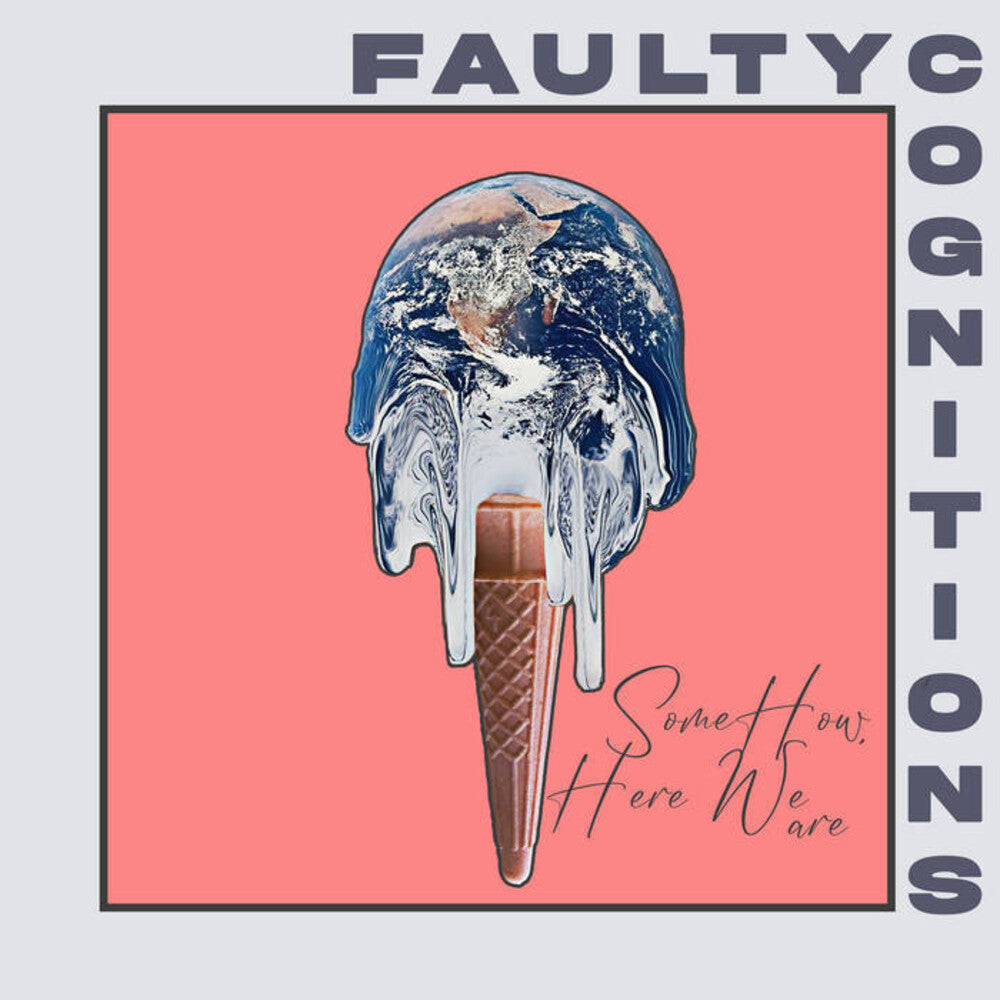 Faulty Cognitions- Somehow, Here We Are ( LP )