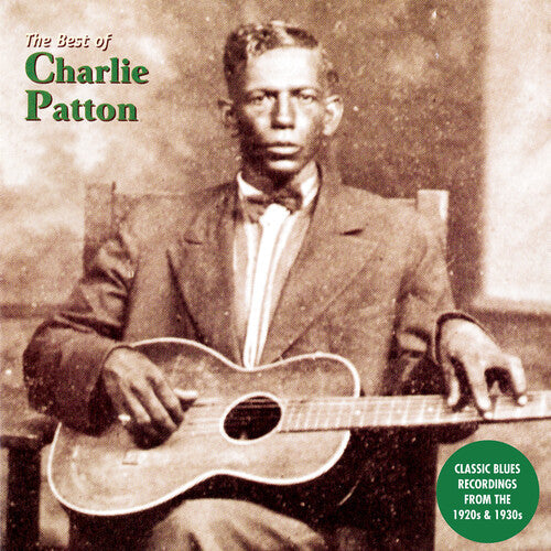 Charlie Patton- The Best of Charlie Patton ( LP )