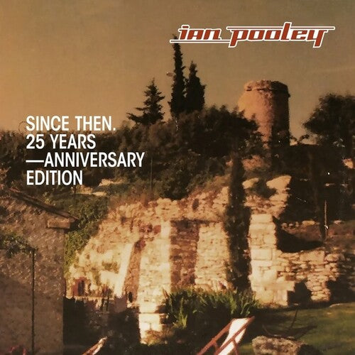 Ian Pooley: Since Then (25th Years Anniversary) { Record }