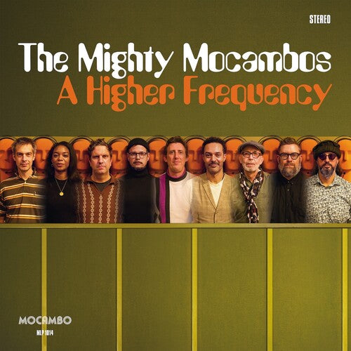 Mighty Mocambos- A Higher Frequency ( LP )