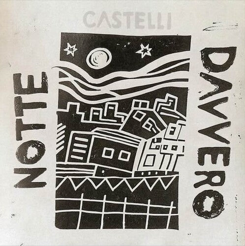 Castelli- Notte Davvero ( LP )
