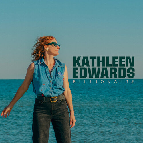 Kathleen Edwards- Billionaire ( LP )