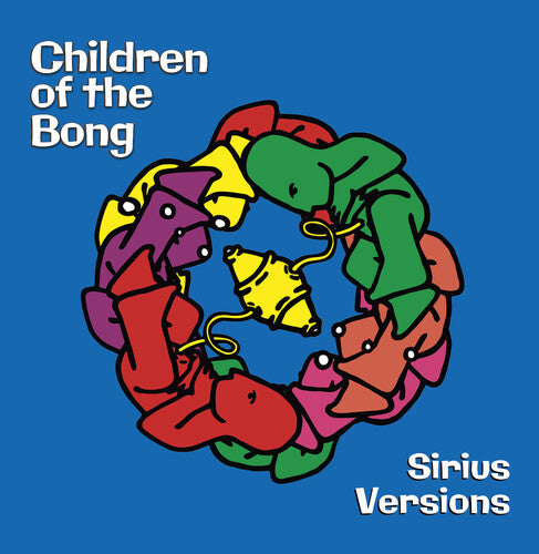 Children of the Bong: Sirius Versions - COMPACT DISCS